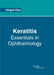 Keratitis: Essentials in Ophthalmology by Abigail Gipe