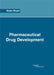 Pharmaceutical Drug Development by Sean Boyd
