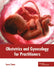 Obstetrics and Gynecology for Practitioners by Larry Stone