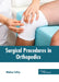 Surgical Procedures in Orthopedics by Marlow Coffey