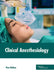 Clinical Anesthesiology by Pam Kellner