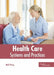 Health Care: Systems and Practices by Neil Perry
