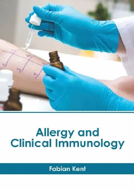 Allergy and Clinical Immunology by Fabian Kent