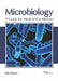 Microbiology: A Guide for Medical Practitioners by Erika Tanner