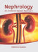 Nephrology: An Evidence-Based Approach by Valentina Houston