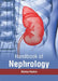 Handbook of Nephrology by Bianca Keaton