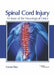 Spinal Cord Injury: An Issue of the Neurological Clinics by Carson Diaz