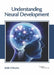 Understanding Neural Development by Stella Osborne