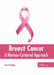 Breast Cancer: A Woman-Centered Approach by Ava Santiago