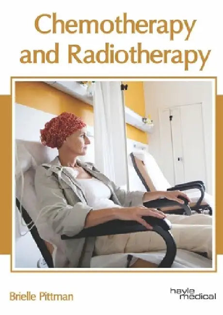 Chemotherapy and Radiotherapy by Brielle Pittman