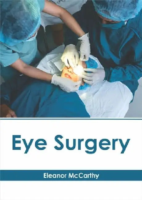 Eye Surgery by Eleanor McCarthy