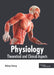 Physiology: Theoretical and Clinical Aspects by Johnny Carrey