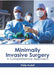 Minimally Invasive Surgery: A Comprehensive Approach by Philip Rudolf