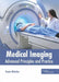 Medical Imaging: Advanced Principles and Practice by Gracie McKinley
