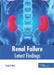 Renal Failure: Latest Findings by Hugh Colley