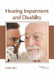 Hearing Impairment and Disability by Sophie Silva