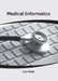 Medical Informatics by Cole Webb
