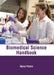 Biomedical Science Handbook by Skylar Patton
