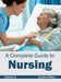 Complete Guide to Nursing: Volume II by Cynthia Wison