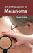 Introduction to Melanoma by Frederick Nash