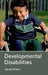 Developmental Disabilities by Harvey Wilson