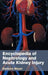 Encyclopedia of Nephrology and Acute Kidney Injury by Barbara Mayer