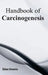 Handbook of Carcinogenesis by Eden Dennis