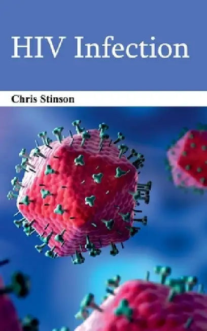 HIV Infection by Chris Stinson