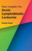New Insights Into Acute Lymphoblastic Leukemia by George Singer