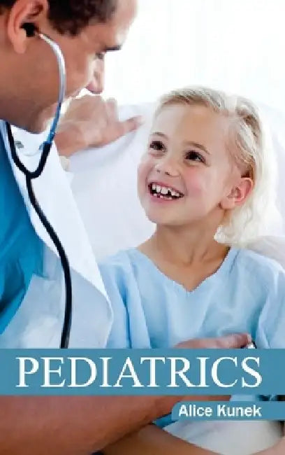 Pediatrics by Alice Kunek