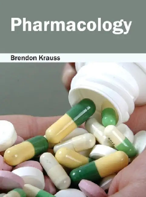 Pharmacology by Brendon Krauss