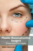 Plastic Reconstructive Surgery: Essential Concepts by Adam Bachman