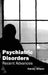 Psychiatric Disorders: Recent Advances by Harvey Wilson