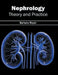 Nephrology: Theory and Practice by Barbara Mayer