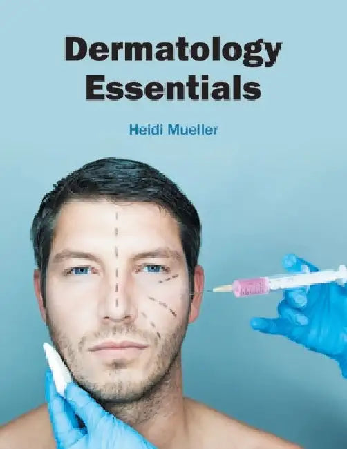 Dermatology Essentials by Heidi Mueller