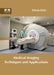 Medical Imaging Techniques and Applications by Marcus Lewis