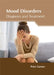 Mood Disorders: Diagnosis and Treatment by Peter Garner