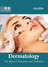 Dermatology: The Basis of Diagnosis and Treatment by Deb Willis