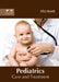 Pediatrics: Care and Treatment by Alice Kunek