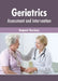 Geriatrics: Assessment and Intervention by Benjamin Thornberg