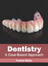 Dentistry: A Case-Based Approach by Preston Bailey