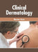 Clinical Dermatology by Maximus Turner
