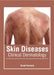 Skin Diseases: Clinical Dermatology by Derek Kennedy