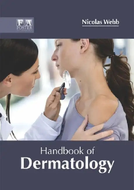 Handbook of Dermatology by Nicolas Webb