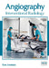Angiography: Interventional Radiology by Tom Anniston