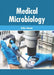 Medical Microbiology by Erika Tanner