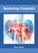 Nephrology Essentials by Bianca Keaton