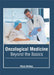 Oncological Medicine: Beyond the Basics by Maria Walters