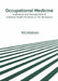 Occupational Medicine: Evaluation and Management of Common Health Problems in the Workplace by Kirk Anderson