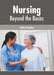 Nursing: Beyond the Basics by Helen Hayden
